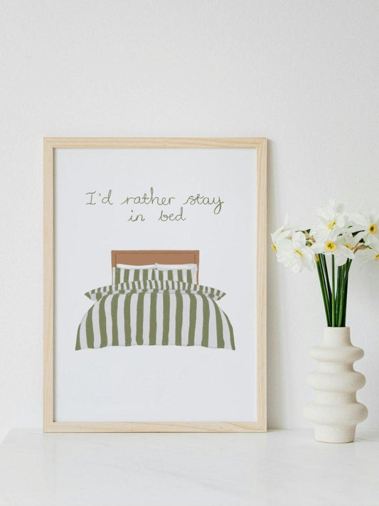 Bedroom art print. I'd rather stay in bed. Original illustration