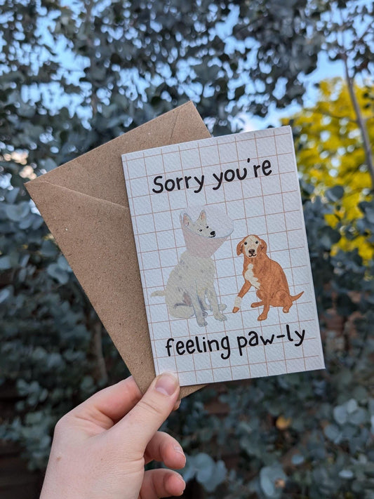 Dog Get Well Card: 'Sorry You're Feeling Paw-ly' A6 Illustrated Card