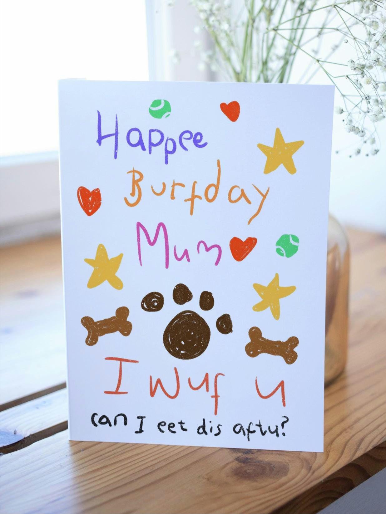 Funny Dog Birthday Card: From the Dog, For Mum or Dad