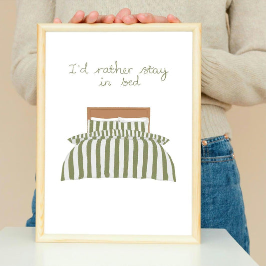 Bedroom art print. I'd rather stay in bed. Original illustration