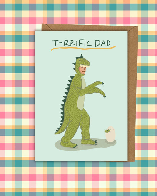T-rrific Dad - Card for fathers day, birthday